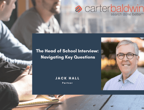 The Head of School Interview: Navigating Key Questions